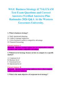 WGU Business Strategy (C714) EXAM Test Exam Questions and Correct Answers (Verified Answ
