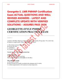 Georgette S. LMR PMHNP Certification – Actual Board Questions & Verified Solutions 2026