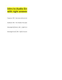 Intro to Audio Engineering questions with right answers