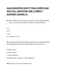 ALMS RADIATION SAFETY FINAL PAPER EXAM 2026 FULL QUESTIONS AND CORRECT ANSWERS GRADED A+