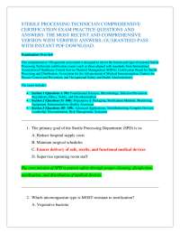 STERILE PROCESSING TECHNICIAN COMPREHENSIVE CERTIFICATION EXAM PRACTICE QUESTIONS AND AN