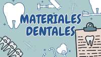 MATERIALES DENTALES. AMBIENTE BUCAL Y CONSIDERACIONES DEL PACIENTE