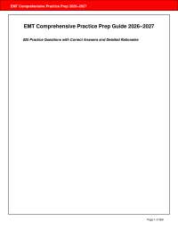 2026–2027 EMT Comprehensive Practice Test Bank | 820 Prep Questions with Correct Answers &