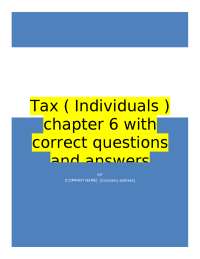 Tax ( Individuals ) chapter 6 with correct questions and answers