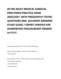 ATI RN ADULT MEDICAL SURGICAL PROCTORED PRACTICE EXAM 2026/2027 WITH FREQUENTLY TESTED