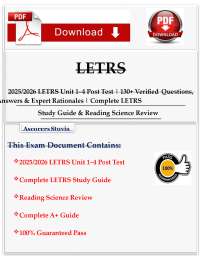 LETRS Unit 1-4 Post Test Study Guide – 130+ Questions & Answers with Rationales 2025/2026