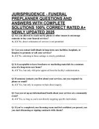 JURISPRUDENCE - FUNERAL PREPLANNER QUESTIONS AND ANSWERS WITH COMPLETE SOLUTIONS 100% C