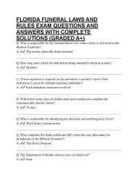 FLORIDA FUNERAL LAWS AND RULES EXAM QUESTIONS AND ANSWERS WITH COMPLETE SOLUTIONS (GRAD