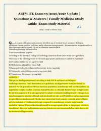 ABFM ITE Exam v3 |2026/2027 Update | Questions & Answers | Family Medicine Study Guide |