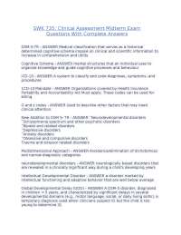 SWK 735- Clinical Assessment Midterm Exam Questions With Complete Answers.