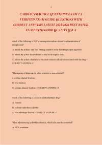 CARDIAC PRACTICE QUESTIONS EXAM 1 A VERIFIED EXAM GUIDE QUESTIONS WITH CORRECT ANSWERS