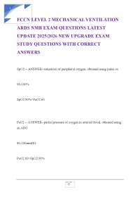 FCCN LEVEL 2 MECHANICAL VENTILATION ARDS NMB EXAM QUESTIONS LATEST UPDATE 2025/2026