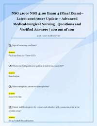 NSG 4100/ NSG 4100 Exam 4 (Final Exam)– Latest 2026/2027 Update – Advanced Medical-Surg
