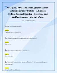 NSG 4100/ NSG 4100 Exam 4 (Final Exam)– Latest 2026/2027 Update – Advanced Medical-Surg