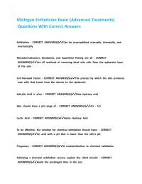 Michigan Esthetician Exam (Advanced Treatments) Questions With Correct Answers.