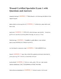 Wound Certified Specialist Exam 1 with Questions and Answers