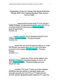Jurisprudence Exam For Arizona State Board Of Physical Therapy 2026 Latest Updated