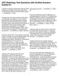 CPC Radiology Test Questions with Verified Answers Graded A+