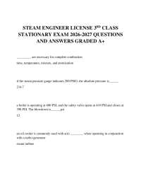 STEAM ENGINEER LICENSE 3RD CLASS STATIONARY EXAM 2026-2027 QUESTIONS AND ANSWERS GRADED A+