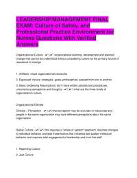 LEADERSHIP/MANAGEMENT FINAL EXAM: Culture of Safety, and Professional Practice Environme