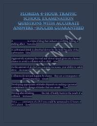 Florida 4-Hour Traffic School Examination Questions with Accurate Answers -Success Guarant