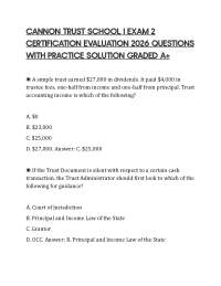 CANNON TRUST SCHOOL I EXAM 2 CERTIFICATION EVALUATION 2026 QUESTIONS WITH PRACTICE SOLUTIO