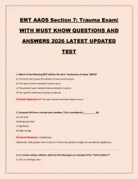 EMT AAOS Section 7: Trauma Exam| WITH MUST KNOW QUESTIONS AND ANSWERS 2026 LATEST UPDATED