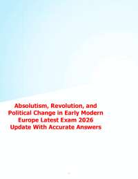 Absolutism, Revolution, and Political Change in Early Modern Europe Latest Exam 2026