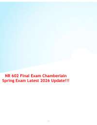 NR 602 Final Exam Chamberlain Spring Exam Latest 2026 Update!!!