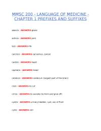 MMSC 200 LANGUAGE OF MEDICINE | CHAPTER 1 PREFIXES AND SUFFIXES