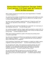 Ammunition And Explosives Storage Safety (Cert) (Ammo 112) Exam with All Correct & 100% Ve