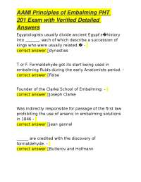 AAMI Principles of Embalming PHT 201 Exam with Verified Detailed Answers