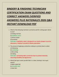 BINDERY & FINISHING TECHNICIAN CERTIFICATION EXAM QUESTIONS AND CORRECT ANSWERS