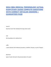 WGU C804 MEDICAL TERMINOLOGY ACTUAL EXAM COMPLETE QUESTIONS WITH CORRECT ANSWERS