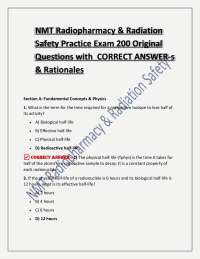 NMT Radiopharmacy & Radiation Safety Practice Exam 200 Original Questions with CORRECT