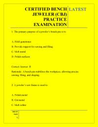 CERTIFIED BENCH JEWELER (CBJ) PRACTICE EXAMINATION QUESTIONS AND ANSWERS (LATEST)