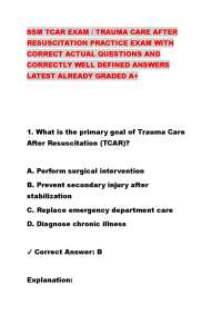 SSM TCAR EXAM / TRAUMA CARE AFTER RESUSCITATION PRACTICE EXAM