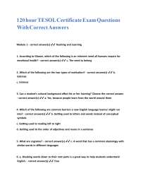 120 hour TESOL Certificate Exam Questions With Correct Answers.