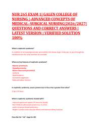 NUR 265 EXAM 1| GALEN COLLEGE OF NURSING |-ADVANCED CONCEPTS OF MEDICAL–SURGICAL NURSING