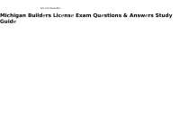 Michigan Builders License Exam Questions and Answers