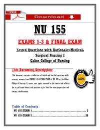 NU 155 EXAMS 1-3 & FINAL EXAM Ṭesṭed Quesṭions wiṭh Raṭionales Medical Surgical Nursing