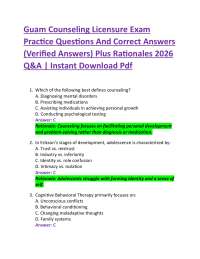 Guam Counseling Licensure Exam Practice Questions And Correct Answers (Verified Answers)