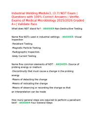 Industrial Welding Module3, (3.7) NDT Exam | Questions with 100% Correct Answers | Verifie