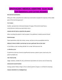 OPHTHALMIC MEDICAL ASSISTING Exam Study Test Questions and Correct Answers
