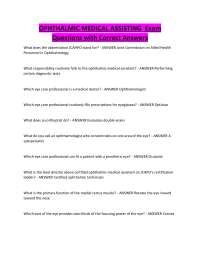 OPHTHALMIC MEDICAL ASSISTING Exam Questions with Correct Answers