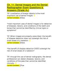 Ch. 11: Dental Images and the Dental Radiographer Exam Questions & Answers (Grade A+)