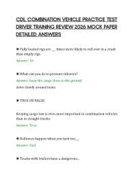 CDL COMBINATION VEHICLE PRACTICE TEST DRIVER TRAINING REVIEW 2026 MOCK PAPER DETAILED ANSW