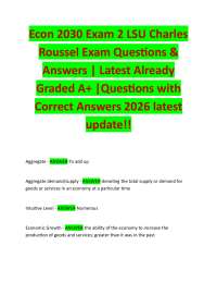 Econ 2030 Exam 2 LSU Charles Roussel Exam Questions & Answers | Latest Already Graded A+