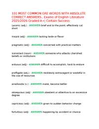 101 MOST COMMON GRE WORDS WITH ABSOLUTE CORRECT ANSWERS., Exams of English Literature 2026