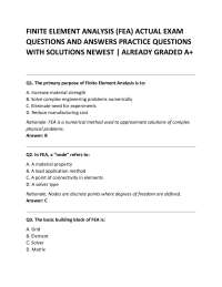 FINITE ELEMENT ANALYSIS (FEA) ACTUAL EXAM QUESTIONS AND ANSWERS PRACTICE QUESTIONS WITH